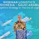 Seminar Logistik Indonesia-Arab Saudi: Upaya Kembangkan Sektor Logistik Kedua Negara