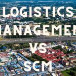 Logistics Management Vs Supply Chain Management