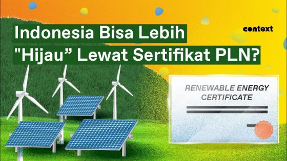 Bumi Lebih Bersih dengan Renewable Energy Certificate PLN, Apa Itu?