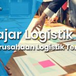 Belajar Logistik : Perusahaan Logistik Terbesar