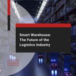 Smart Warehouse: The Future of the Logistics Industry in Indonesia